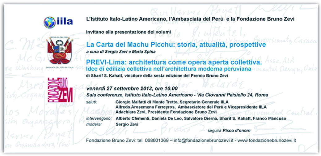 Presentazione del libro: La Carta del Machu Picchu: storia, attualità e prospettiva e Premiazione del vincitore Premio Bruno Zevi 2012