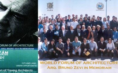 World Forum of Architecture  I.F.Y.A. International Forum of Young Architects  Arq. Bruno Zevi in memoriam