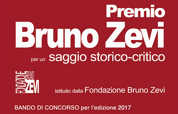 Bando di concorso per la 11a edizione del Premio Bruno Zevi