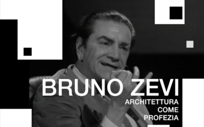 Bruno Zevi. Architettura come profezia