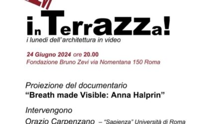 LA FONDAZIONE BRUNO ZEVI IN TERRAZZA – i lunedì dell’architettura in video